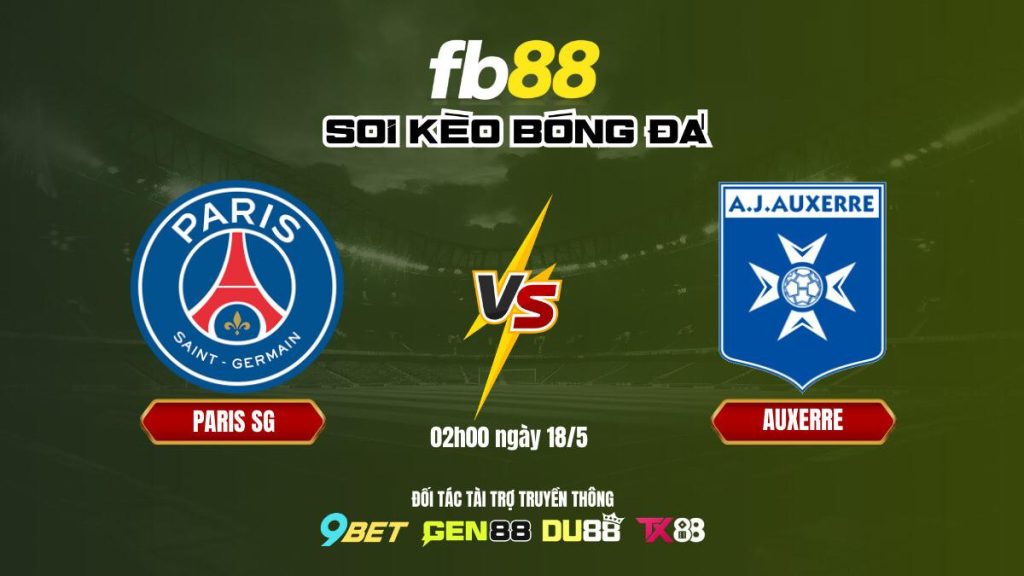 Soi kèo bóng đá Paris SG vs Auxerre_ FB88